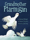 Imagen de portada para Grandmother Ptarmigan